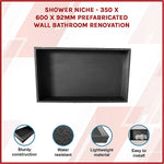 Shower Niche - 350 x 600 x 92mm Prefabricated Wall Bathroom Renovation
