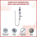 Premium Hand Held Shower Rail Soap Dish Bathroom Set