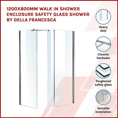 1200x800mm Walk in Shower Enclosure Safety Glass Shower By Della Francesca - Melbourne Home & Living