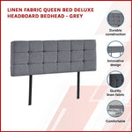 Linen Fabric Queen Bed Deluxe Headboard Bedhead - Grey