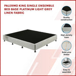 King Single Ensemble Bed Base Platinum Light Grey Linen Fabric