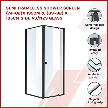 Semi Frameless Shower Screen (74~82)X 195Cm & (89~92)X 195Cm Side As/Nzs Glass