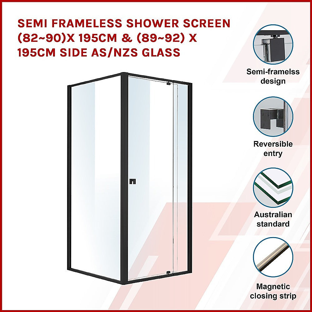 Semi Frameless Shower Screen (82~90)X 195Cm & (89~92)X 195Cm Side As/Nzs Glass