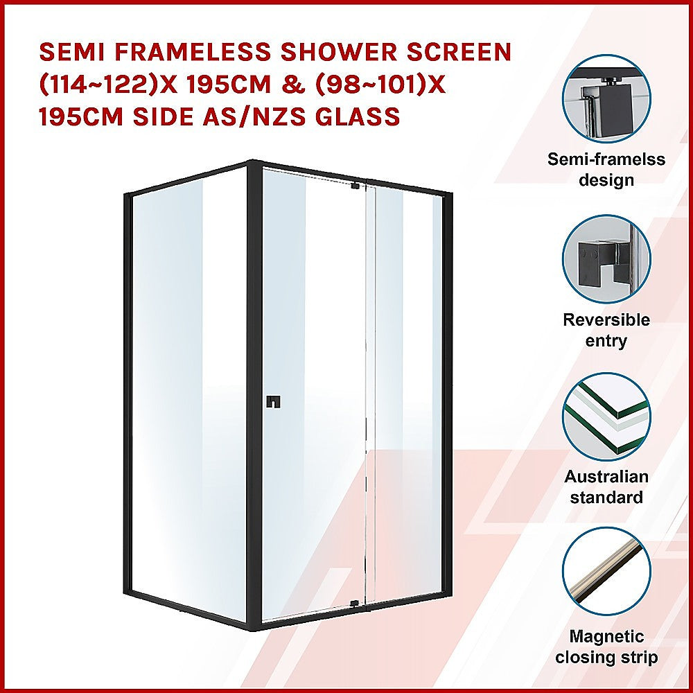 Semi Frameless Shower Screen (114~122)X 195Cm & (98~101)X195Cm Side As/Nzs Glass