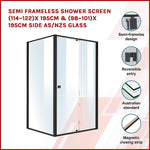 Semi Frameless Shower Screen (114~122)X 195Cm & (98~101)X195Cm Side As/Nzs Glass